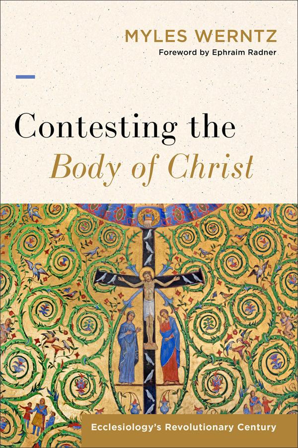 Cover image for Contesting the Body of Christ, isbn: 9781540960085