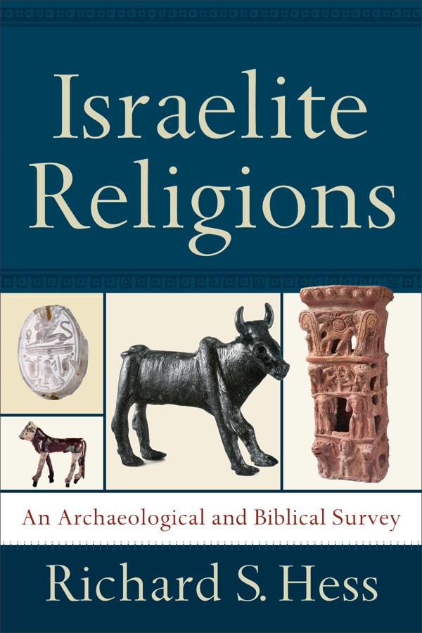 Cover image for Israelite Religions, isbn: 9781540960245