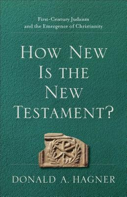 Cover image for How New Is the New Testament?, isbn: 9781540960412
