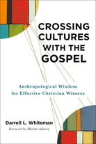 Cover image for Crossing Cultures with the Gospel, isbn: 9781540960467