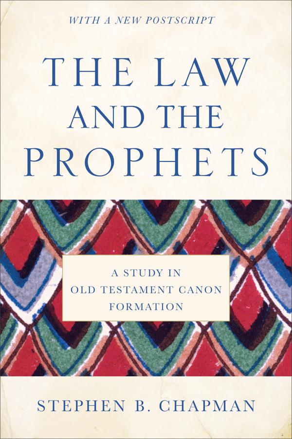 Cover image for The Law and the Prophets, isbn: 9781540960481