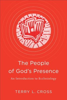 Cover image for The People of God's Presence, isbn: 9781540960573