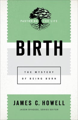 Cover image for Birth, isbn: 9781540960832