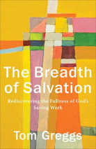 Cover image for The Breadth of Salvation, isbn: 9781540961952