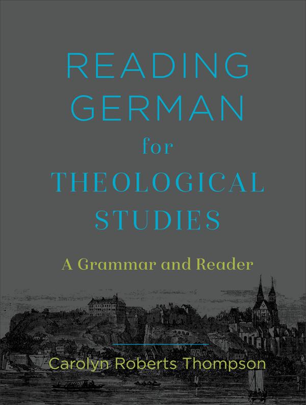 Cover image for Reading German for Theological Studies, isbn: 9781540962621