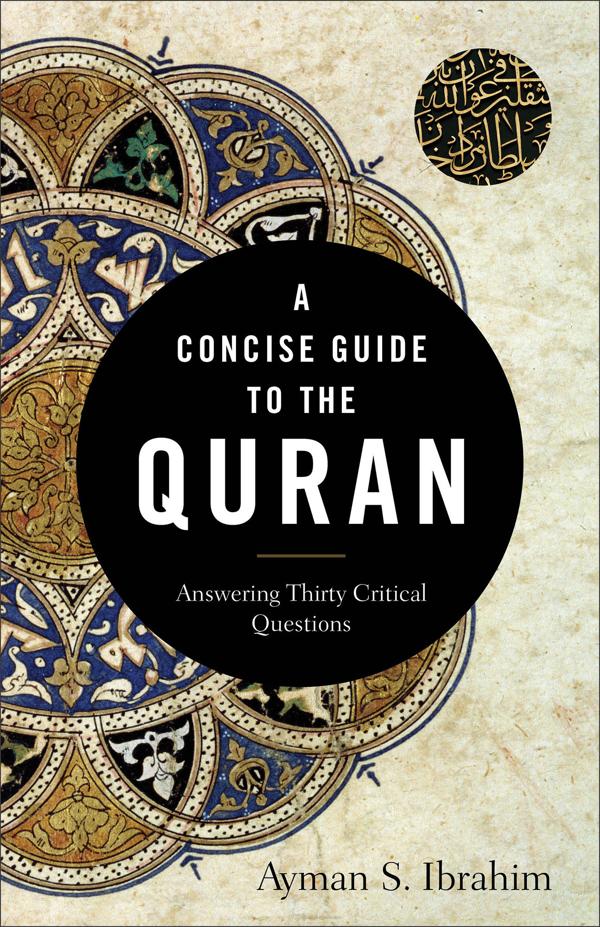 Cover image for A Concise Guide to the Quran, isbn: 9781540962928