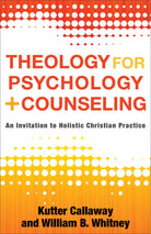 Cover image for Theology for Psychology and Counseling, isbn: 9781540963024
