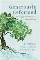 Cover image for Generously Reformed, isbn: 9781540963321