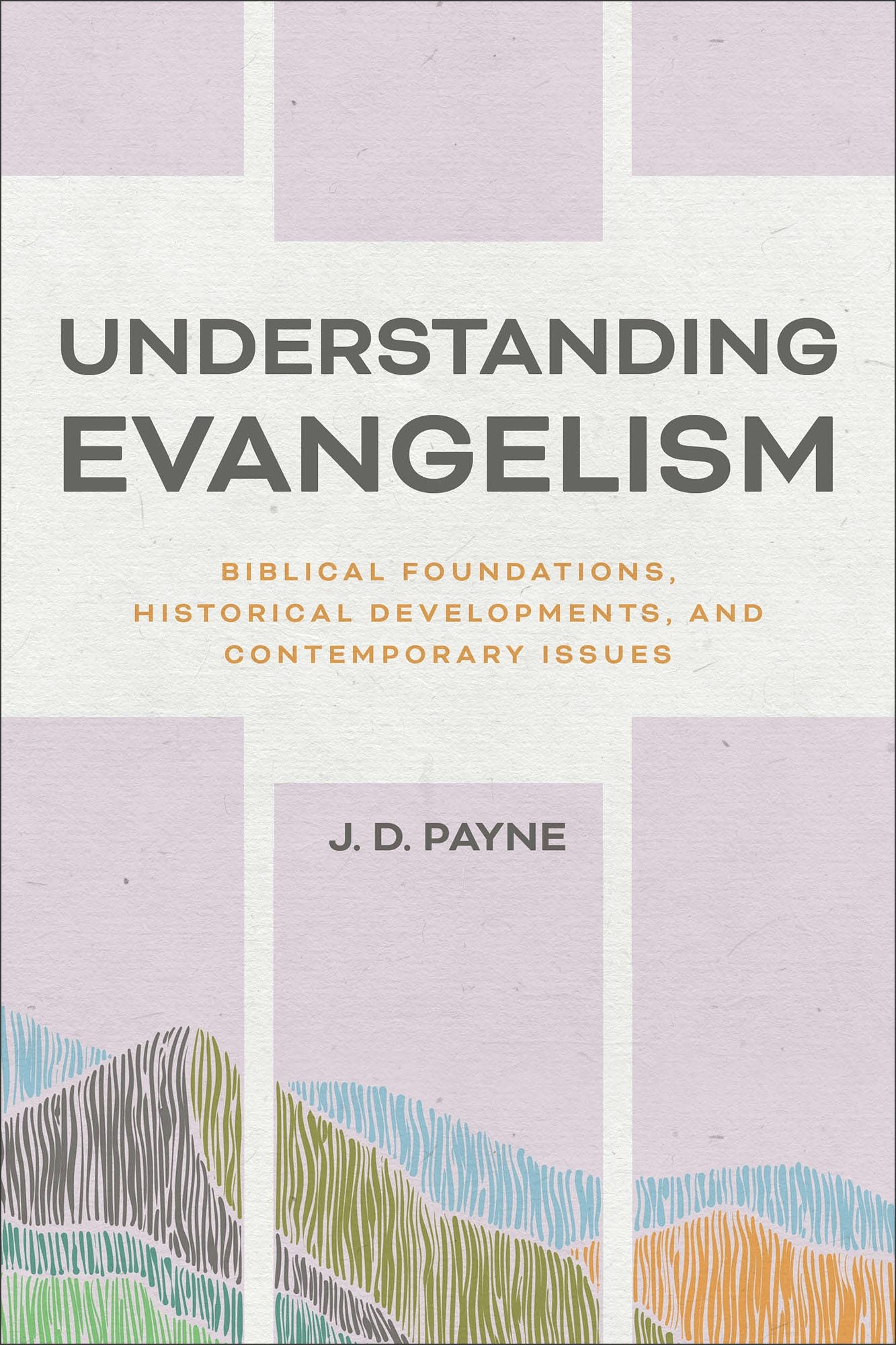 Cover image for Understanding Evangelism, isbn: 9781540963581