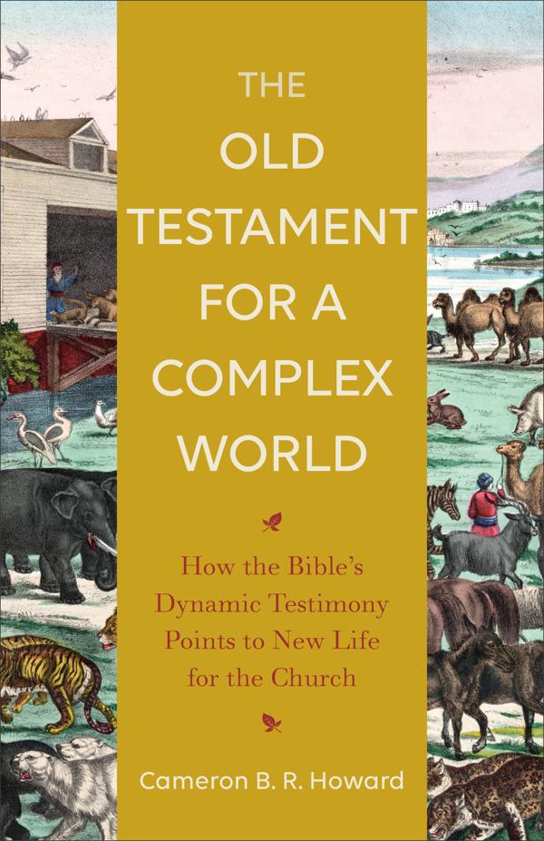 Cover image for The Old Testament for a Complex World, isbn: 9781540963727