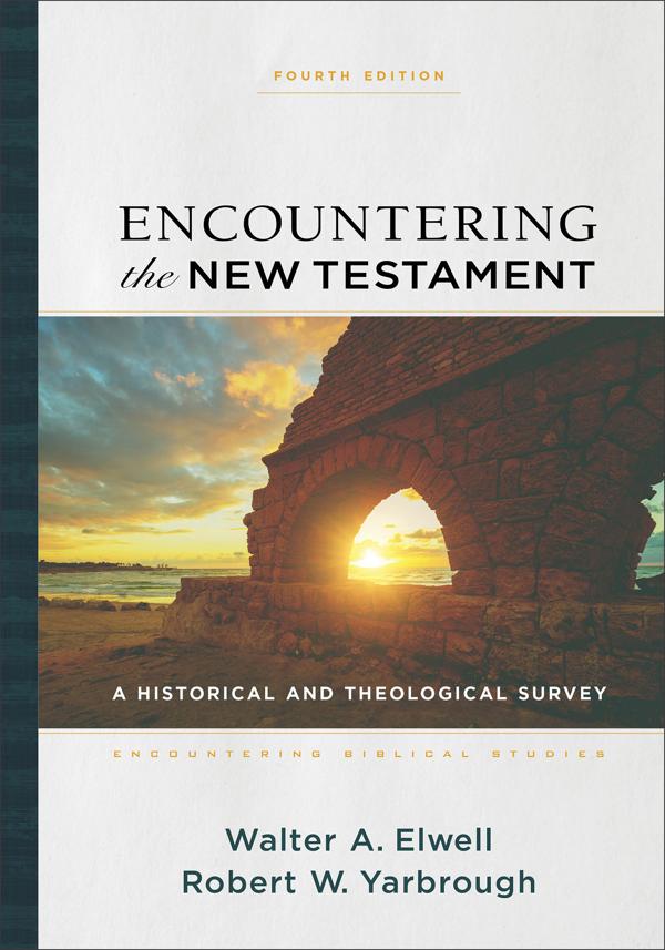 Cover image for Encountering the New Testament, isbn: 9781540964168