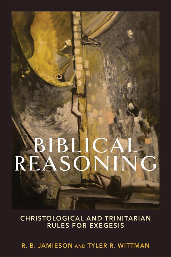 Cover image for Biblical Reasoning, isbn: 9781540964670