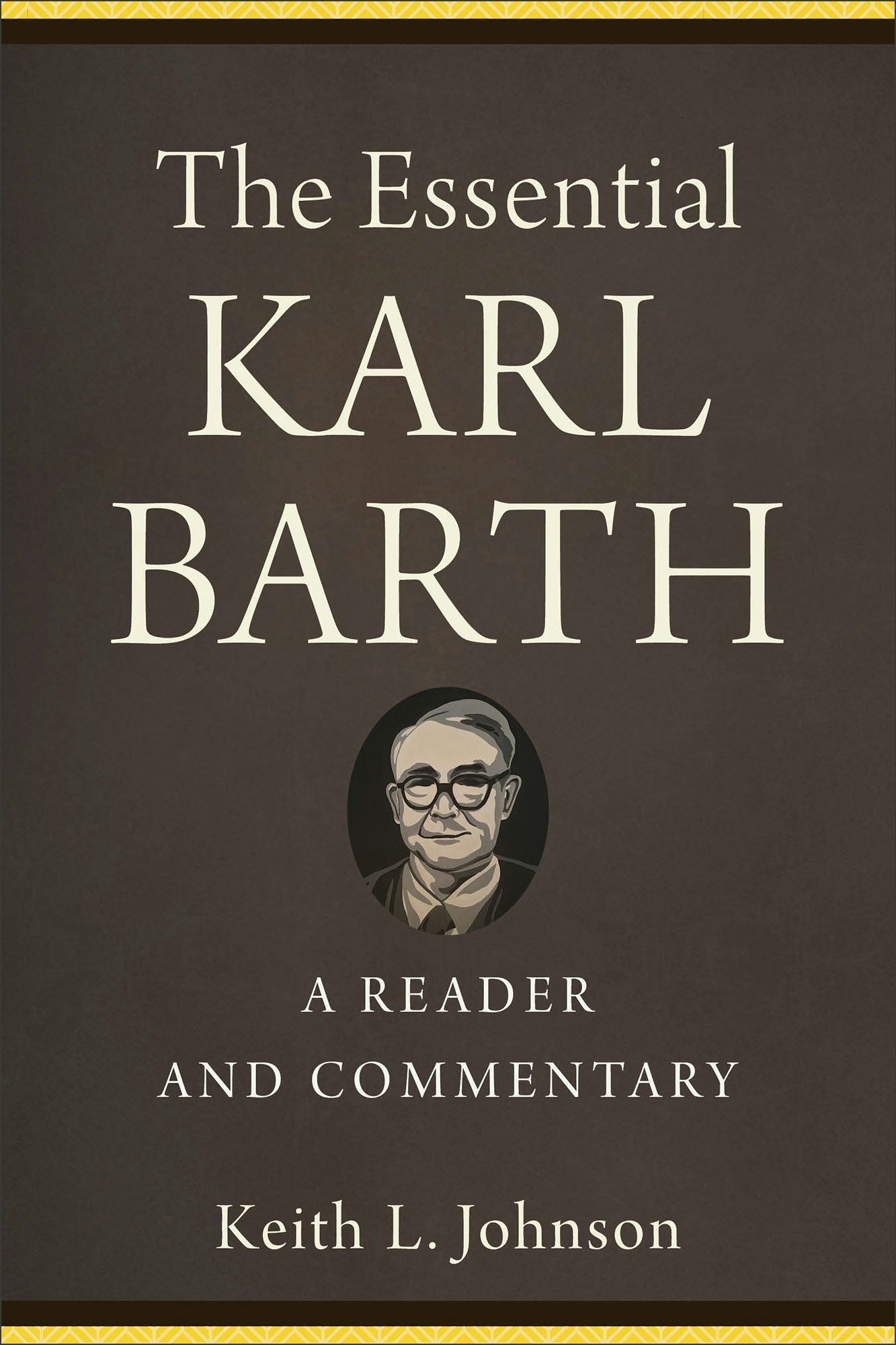 Cover image for The Essential Karl Barth, isbn: 9781540964830