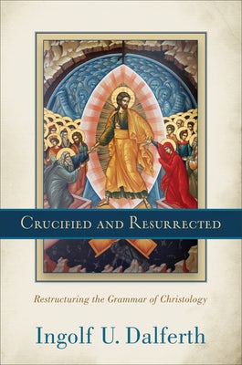 Cover image for Crucified and Resurrected, isbn: 9781540964991