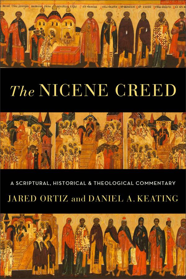 Cover image for The Nicene Creed, isbn: 9781540965110