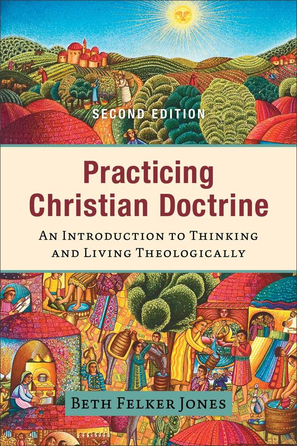 Cover image for Practicing Christian Doctrine, isbn: 9781540965141