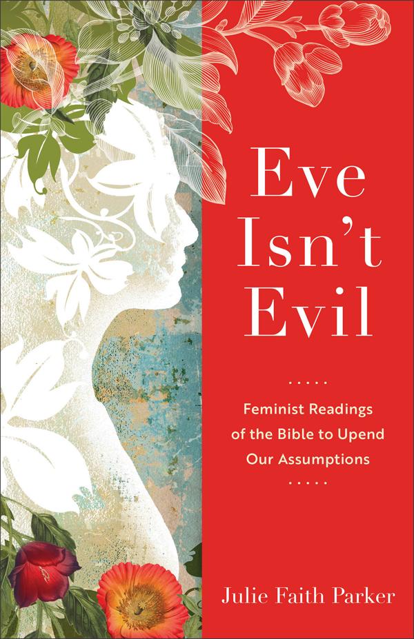 Cover image for Eve Isn't Evil, isbn: 9781540965394