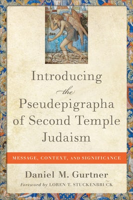Cover image for Introducing the Pseudepigrapha of Second Temple Judaism, isbn: 9781540965417