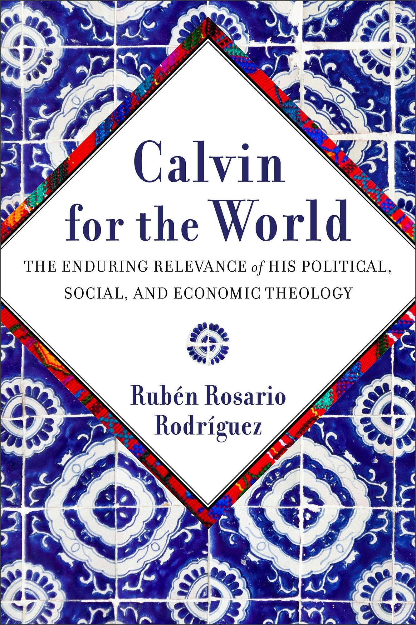 Cover image for Calvin for the World, isbn: 9781540966216