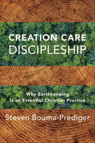 Cover image for Creation Care Discipleship, isbn: 9781540966322