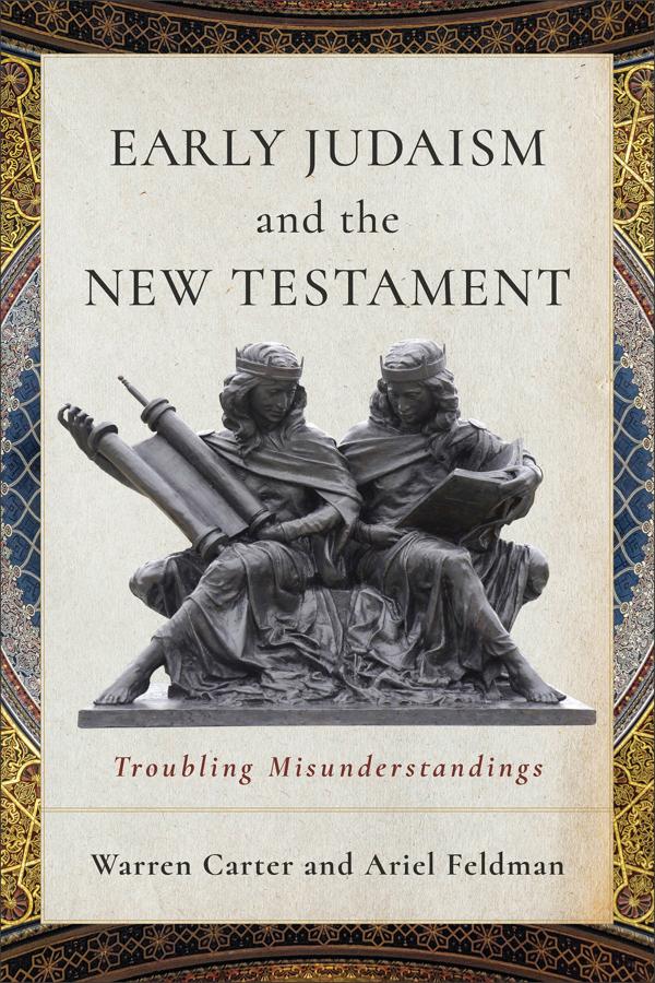 Cover image for Early Judaism and the New Testament, isbn: 9781540968111