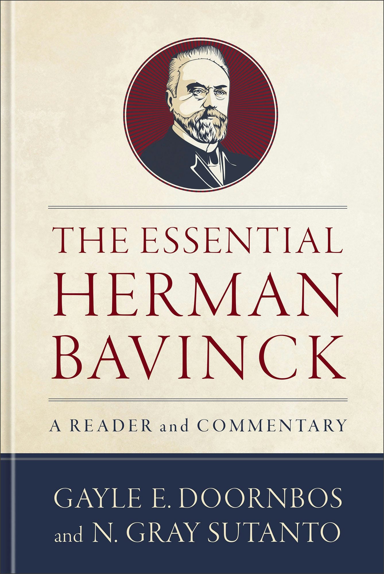 Cover image for The Essential Herman Bavinck, isbn: 9781540968487