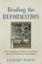 Cover image for Reading the Reformation, isbn: 9781540968517