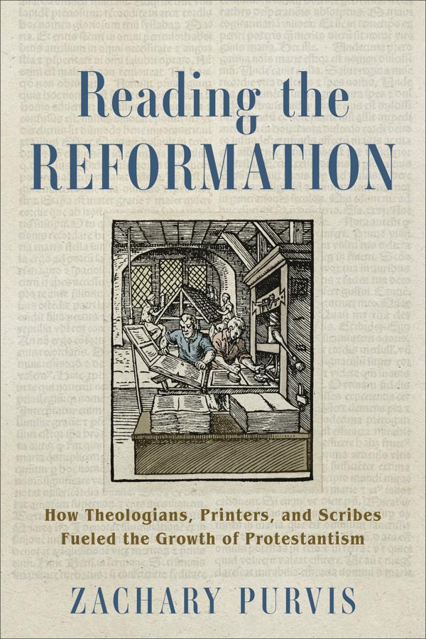 Cover image for Reading the Reformation, isbn: 9781540968517