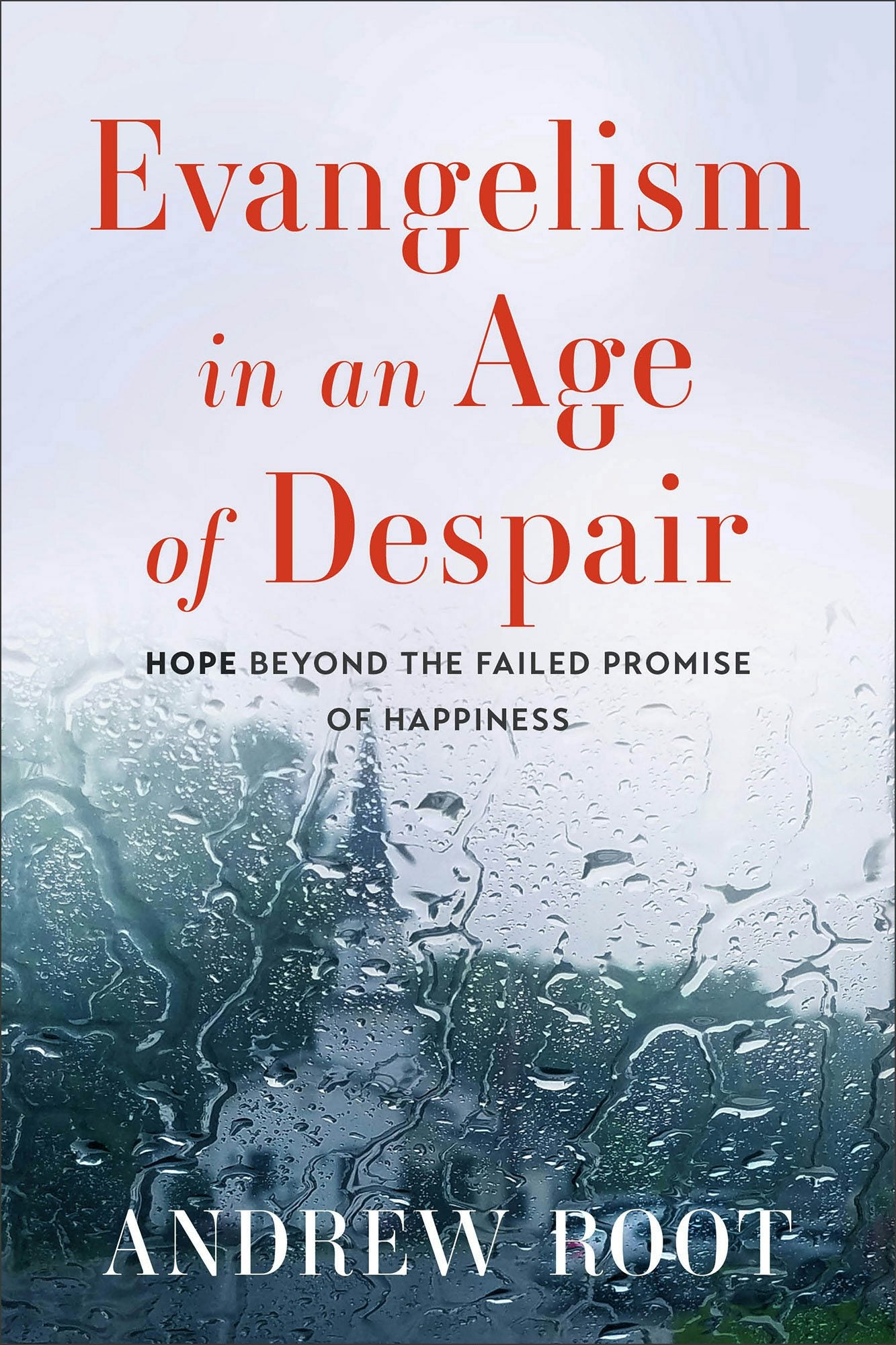 Cover image for Evangelism in an Age of Despair, isbn: 9781540968715