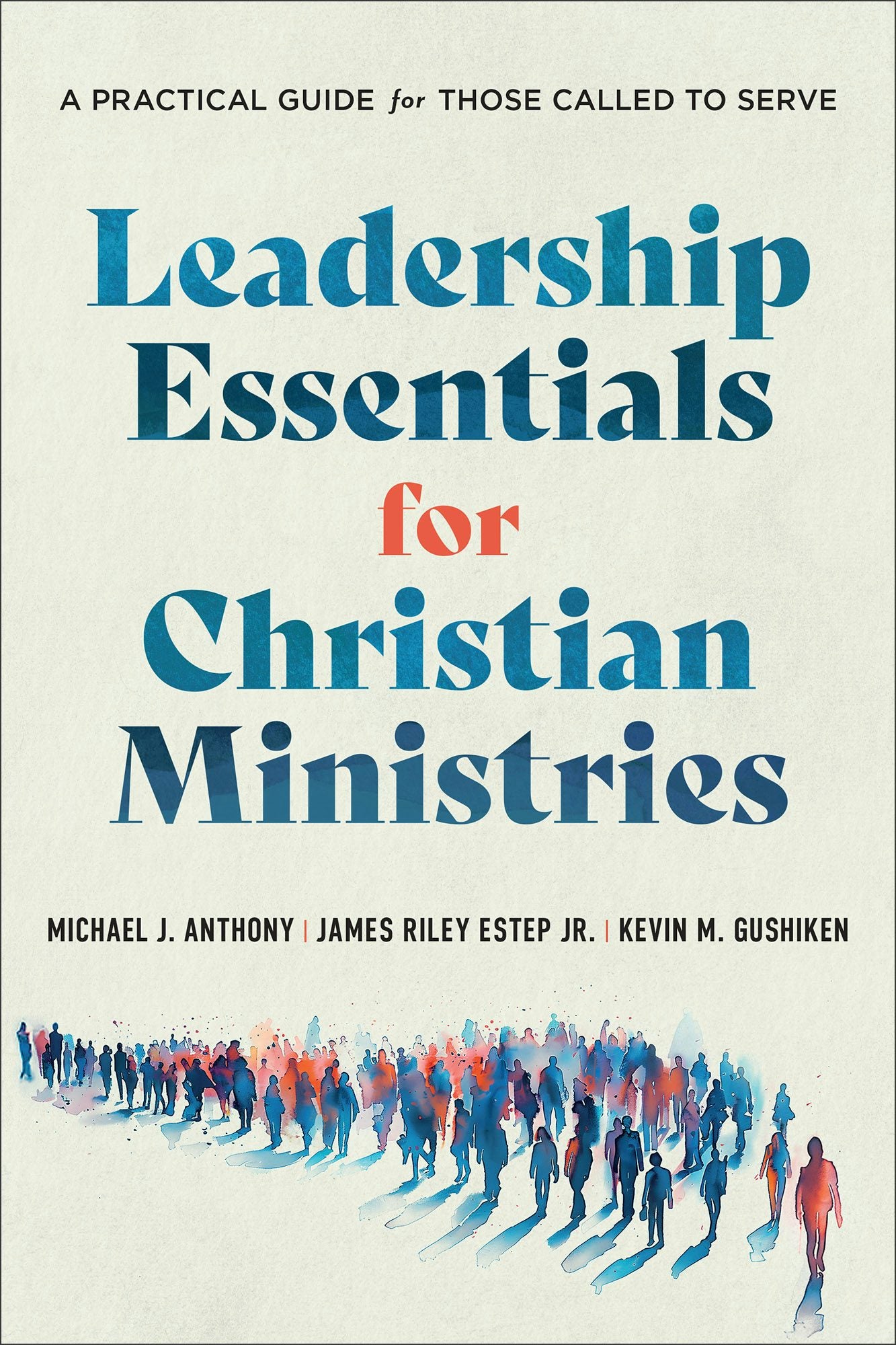 Cover image for Leadership Essentials for Christian Ministries, isbn: 9781540969309