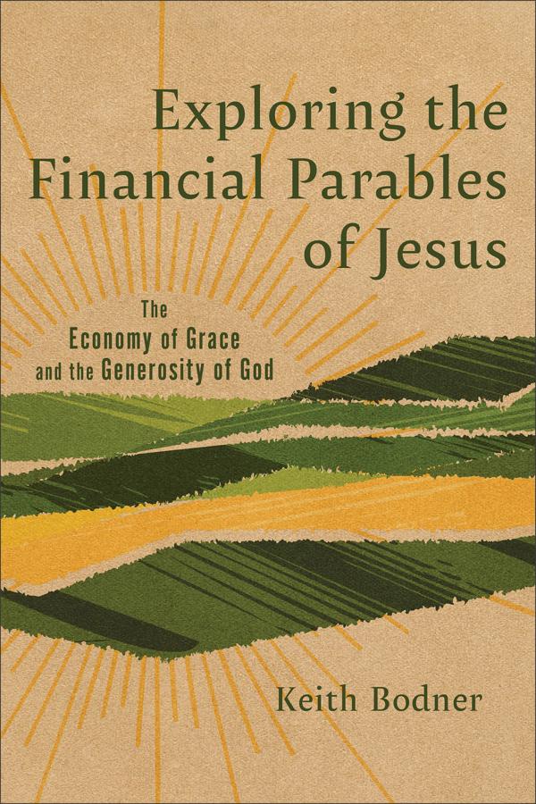 Cover image for Exploring the Financial Parables of Jesus, isbn: 9781540969323