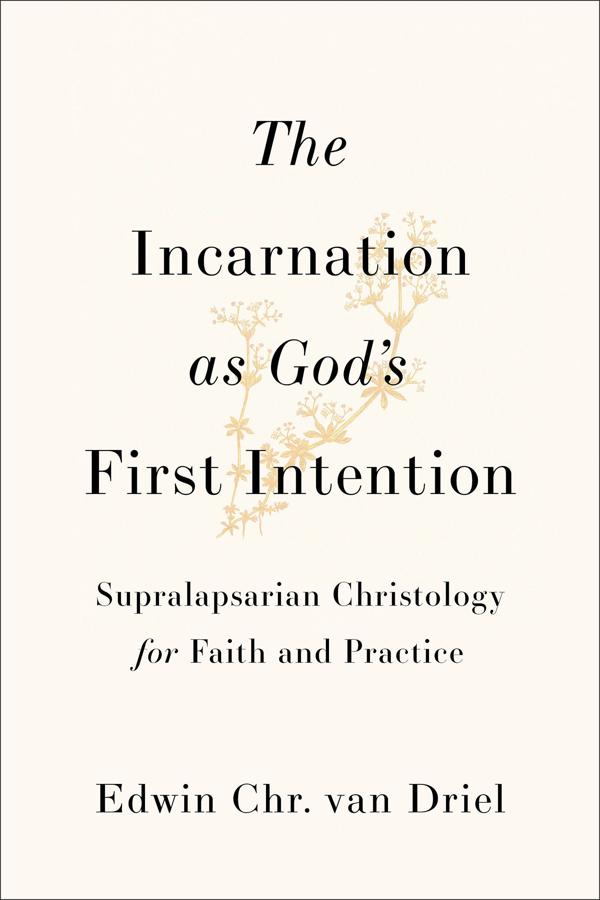 Cover image for The Incarnation as God's First Intention, isbn: 9781540969477