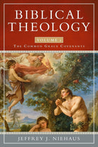 Cover image for Biblical Theology, Volume 1, isbn: 9781683591443