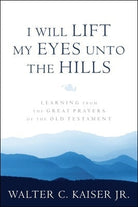 Cover image for I Will Lift My Eyes Unto the Hills, isbn: 9781683591825