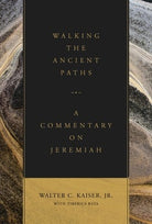 Cover image for Walking the Ancient Paths, isbn: 9781683592679