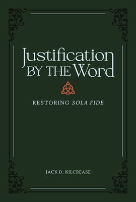 Cover image for Justification by the Word, isbn: 9781683596035