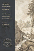 Cover image for Reformed Dogmatics in Dialogue, isbn: 9781683596172