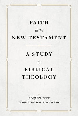 Cover image for Faith in the New Testament, isbn: 9781683596196