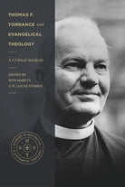 Cover image for Thomas F. Torrance and Evangelical Theology, isbn: 9781683596936